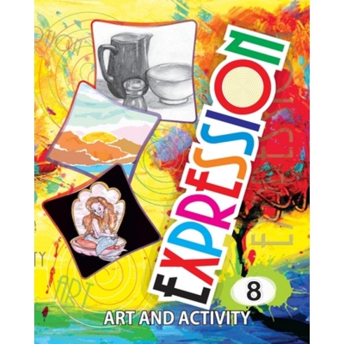 (영문도서) Expression Art and Activity Book 8 for Young Adults To Learn and Practice Fine Arts and Simpl... Paperback, Independently Published, English, 9798730809499