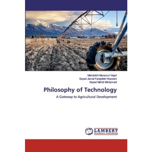 Philosophy of Technology Paperback, LAP Lambert Academic Publishing