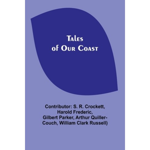 (영문도서) Tales of Our Coast Paperback, Alpha Edition, English, 9789357916110