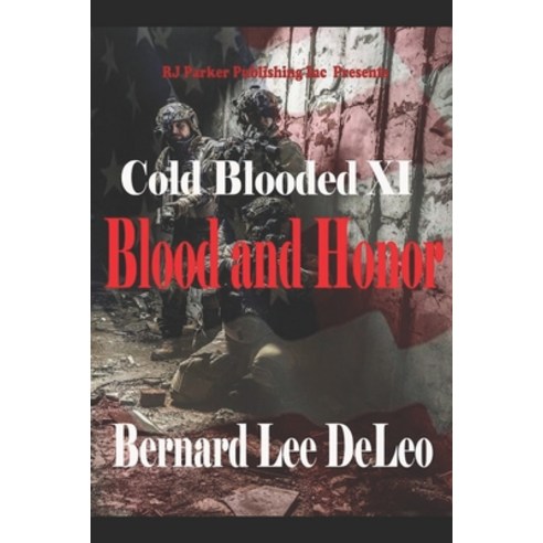 (영문도서) Cold Blooded 11: Blood and Honor Paperback, Independently Published, English, 9781694853271