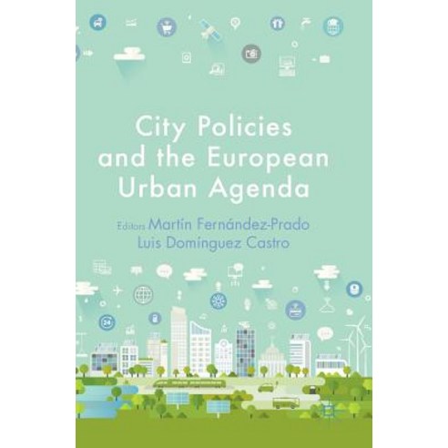 City Policies and the European Urban Agenda Hardcover, Palgrave MacMillan