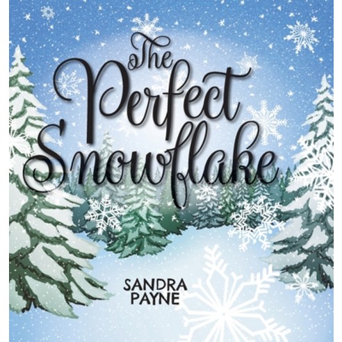 (영문도서) The Perfect Snowflake Hardcover, FriesenPress, English, 9781525593802