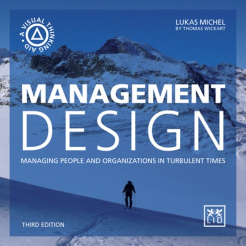 (영문도서) Management Design: Managing People and Organizations in Turbulent Times Paperback, Lid Publishing, English, 9781911671671