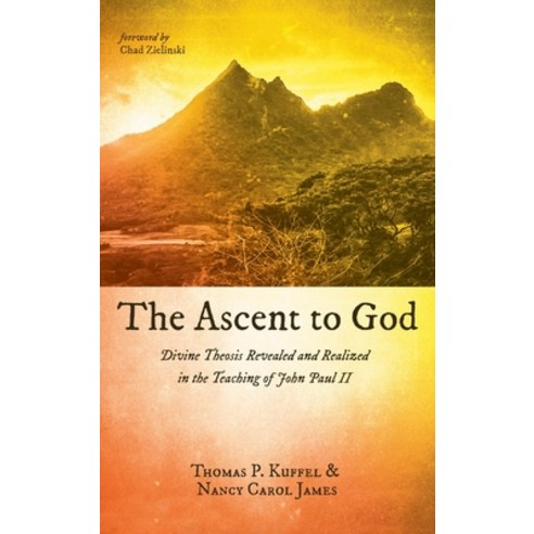 (영문도서) The Ascent to God Hardcover, Pickwick Publications, English, 9781725285491