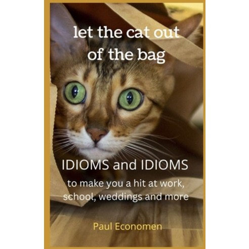 (영문도서) Let the Cat Out of the Bag Paperback, Independently Published, English, 9798353360124