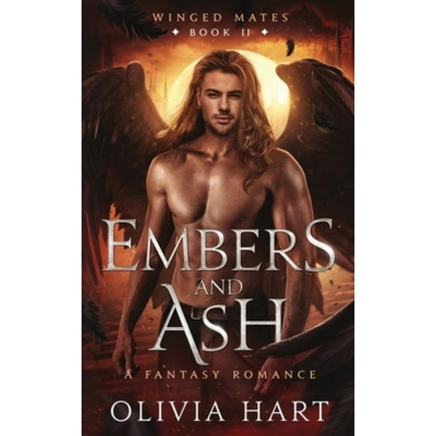 (영문도서) Embers and Ash: A Fantasy Romance Paperback, Independently Published, English, 9798473257731