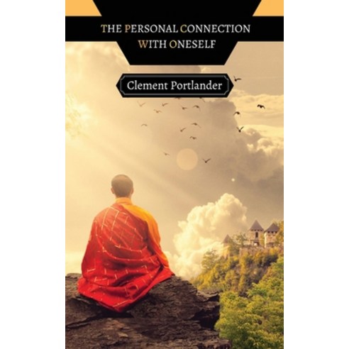 (영문도서) The Personal Connection with Oneself Paperback, Creative Arts Management Ou, English, 9789916676493