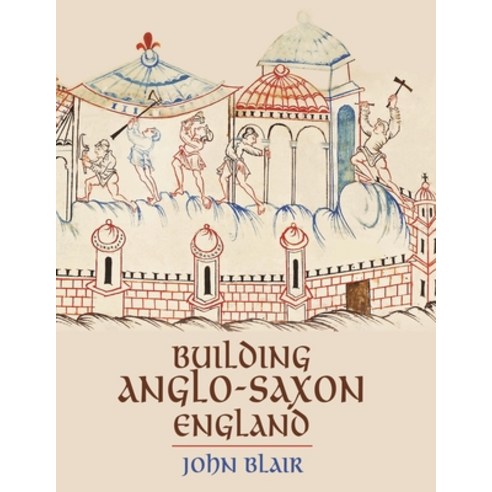 Building Anglo-Saxon England Paperback, Princeton University Press, English, 9780691228426