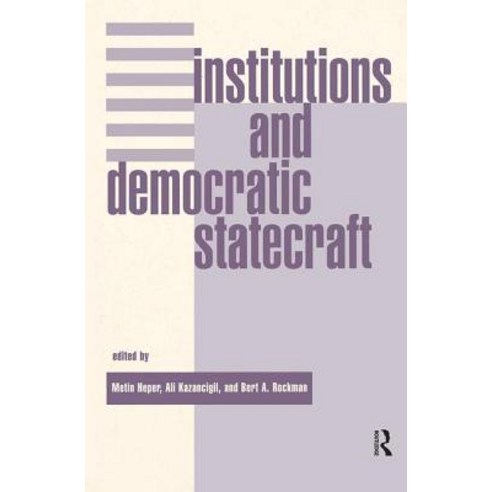 Institutions and Democratic Statecraft Hardcover, Routledge, English, 9780367316280