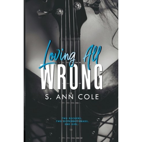 (영문도서) Loving All Wrong Duet - Box Set Paperback, S. Ann Cole, English, 9798201968571