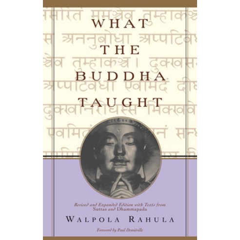 (영문도서) What the Buddha Taught: Revised and Expanded Edition with Texts from Suttas and Dhammapada Paperback, Grove Press, English, 9780802130310