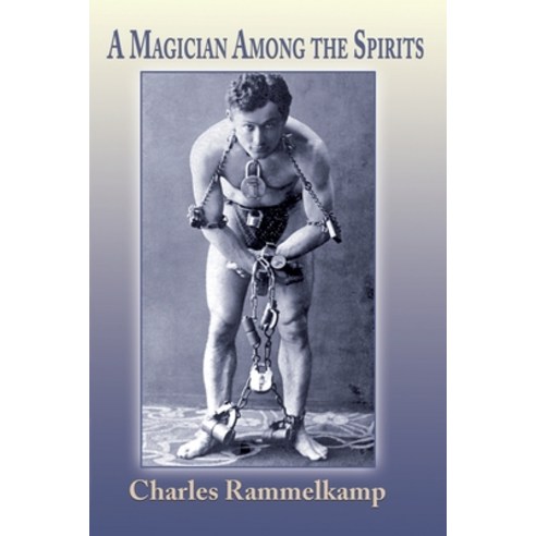 (영문도서) A Magician Among the Spirits Paperback, Blue Light Press, English, 9781421835310
