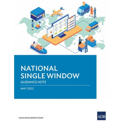 (영문도서) National Single Window: Guidance Note Paperback, Asian Development Bank, English, 9789292694951