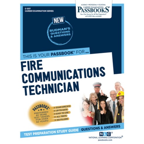 Fire Communications Technician Volume 1217 Paperback, Passbooks, English, 9781731812179