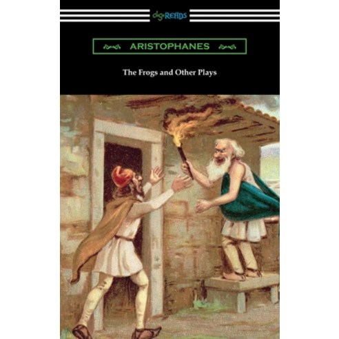 The Frogs and Other Plays Paperback, Digireads.com