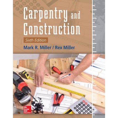 Carpentry and Construction Sixth Edition Paperback, McGraw-Hill Education, English, 9781259587429
