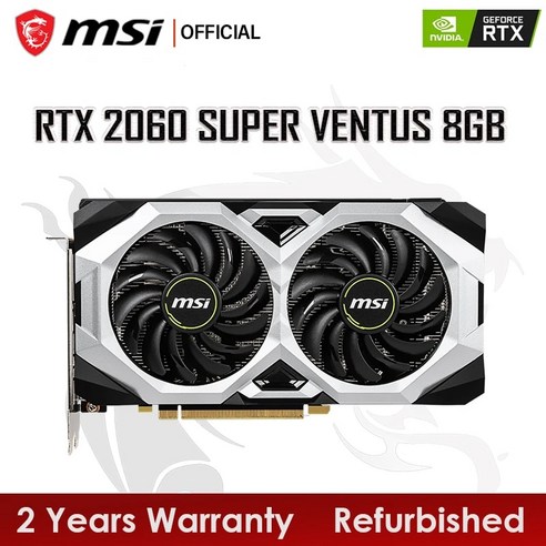 그래픽카드 4090 그래픽카드1060 중고 MSI 지포스 RTX 2060 슈퍼 벤투스 8G 그래픽 GDDR6 256 비트 DP 3 HDMI 1 8 핀 비디오 AMD 인텔 데스크탑, 1.RTX 2060 Super 8GB