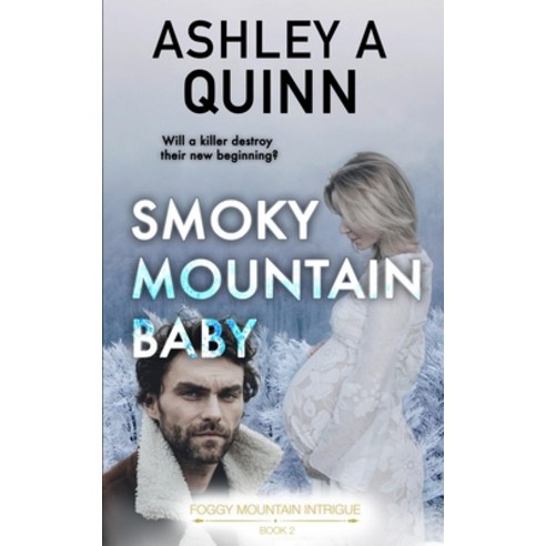 (영문도서) Smoky Mountain Baby Paperback, Tca Publishing, English, 9781959943167