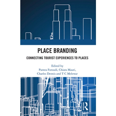 (영문도서) Place Branding: Connecting Tourist Experiences to Places Paperback, Routledge, English, 9781032083230