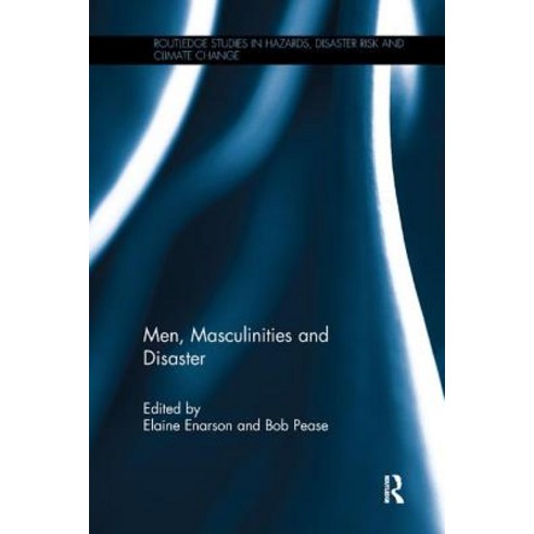 Men Masculinities and Disaster Paperback, Routledge, English, 9781138324602