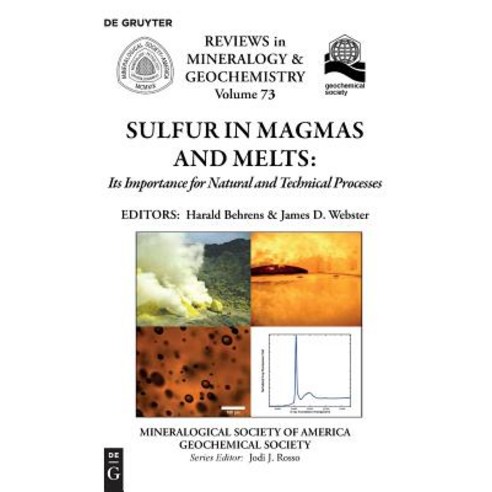Sulfur in Magmas and Melts:: Its Importance for Natural and Technical Processes Paperback, de Gruyter, English, 9780939950874