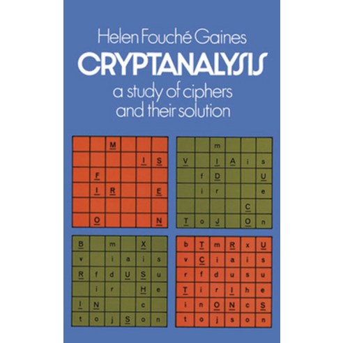 (영문도서) Cryptanalysis: A Study of Ciphers and Their Solution Paperback, Dover Publications, English, 9780486200972