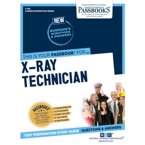 X-Ray Technician Volume 910 Paperback, Passbooks, English, 9781731809100