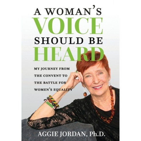 (영문도서) A Woman''s Voice Should Be Heard Hardcover, Legacy Book Press, English, 9798986787428