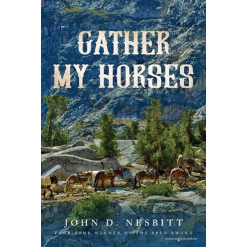 (영문도서) Gather My Horses Paperback, Speaking Volumes LLC, English, 9798890220462