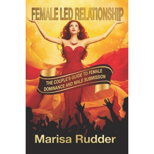 (영문도서) Female Led Relationship: The Couple''s Guide to Female Dominance and Male Submission Paperback, Randall Caruso, English, 9781736183588