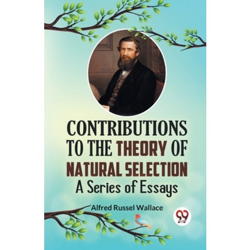 (영문도서) Contributions to the Theory of Natural Selection A Series of Essays Paperback, Double 9 Books, English, 9789359328461