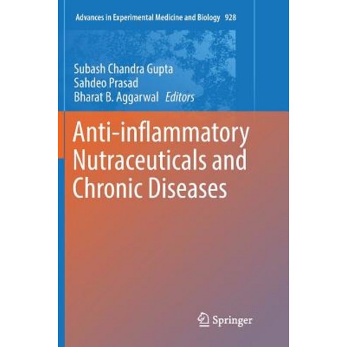 (영문도서) Anti-Inflammatory Nutraceuticals and Chronic Diseases Paperback, Springer, English, 9783319823263