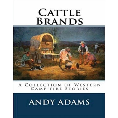 Cattle Brands (Annotated) Paperback, Independently Published, English, 9798747052956
