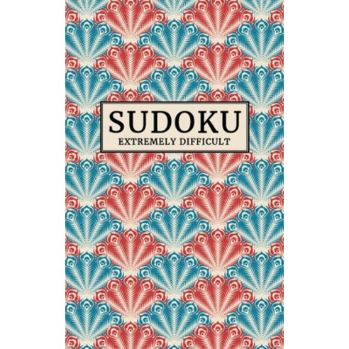 Sudoku - EXTREMELY DIFFICULT: 184 extreme Sudoku puzzles - Level: expert - Pocket size puzzle book 5... Paperback, Independently Published