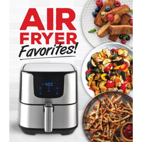 (영문도서) Air Fryer Favorites! Hardcover, Publications International,..., English, 9781639384532