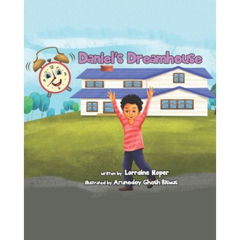 (영문도서) Daniel''s Dreamhouse Paperback, Independently Published, English, 9798580542355