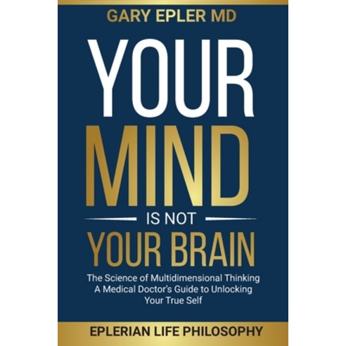 (영문도서) Your Mind is not Your Brain Paperback, E&r, English, 9781945674921