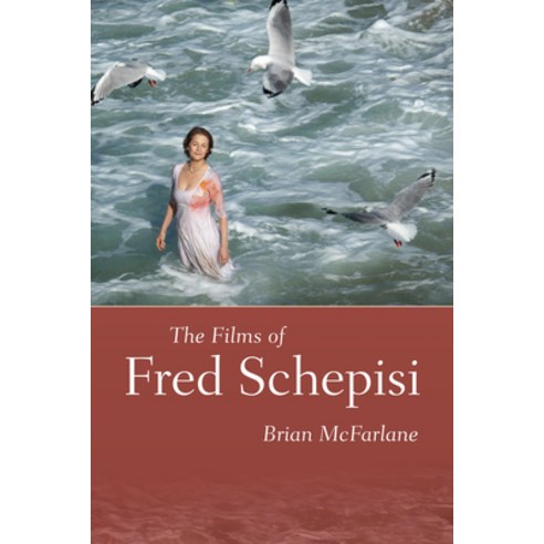 (영문도서) The Films of Fred Schepisi Hardcover, University Press of Mississ..., English, 9781496835352