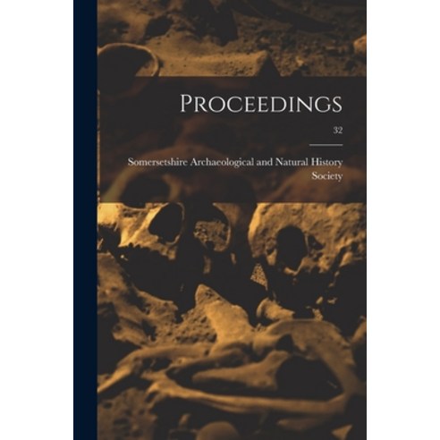 (영문도서) Proceedings; 32 Paperback, Legare Street Press