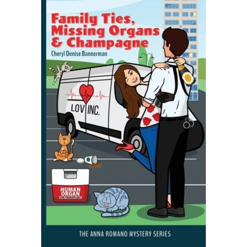 Family Ties Missing Organs & Champagne Paperback, Bannerman Books