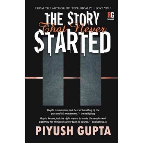 The Story That Never Started Paperback, Redgrab Books Pvt. Ltd., English, 9789387390966