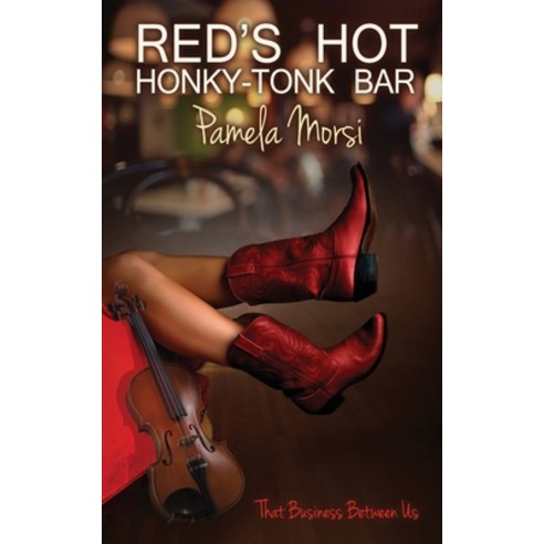 (영문도서) Red''s Hot Honky-Tonk Bar Paperback, Oliver-Heber Books, English, 9781648392894