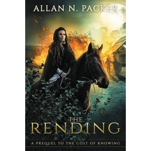 The Rending: A Prequel to The Cost of Knowing Paperback, Luminant Publications