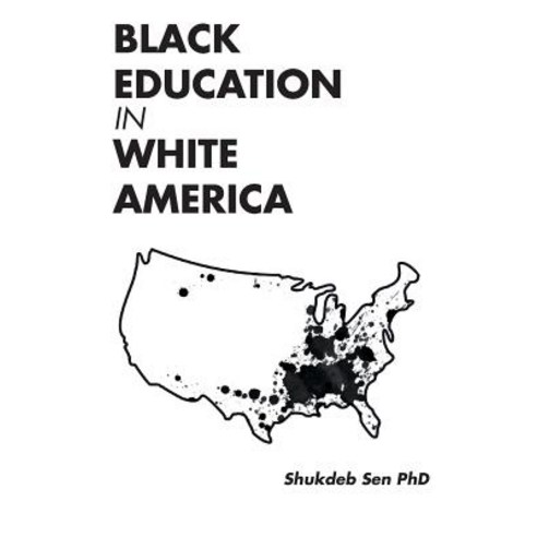 (영문도서) Black Education in White America Paperback, Newman Springs, English, 9781640963832
