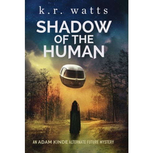 (영문도서) Shadow of the Human Hardcover, Ken Watts, English, 9781953595126