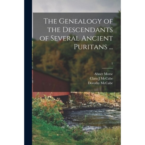 (영문도서) The Genealogy of the Descendants of Several Ancient Puritans ...; 1 Paperback, Legare Street Press, English, 9781014813688