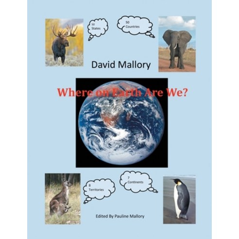 Where on Earth Are We? Paperback, Authorhouse