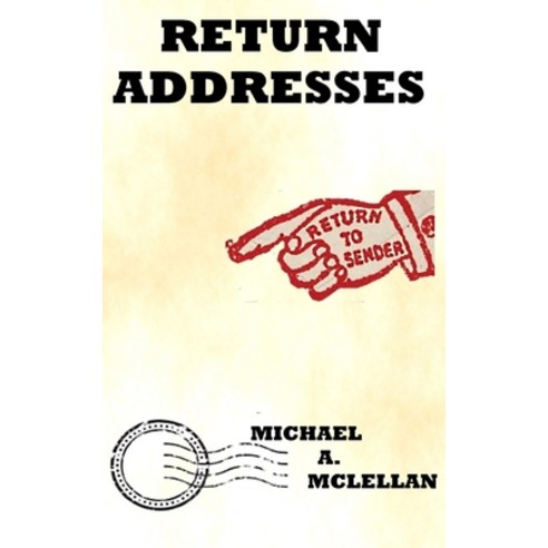Return Addresses Paperback, Independently Published