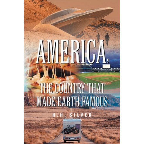 (영문도서) America the Country that made Earth Famous Paperback, Newman Springs, English, 9781684989225