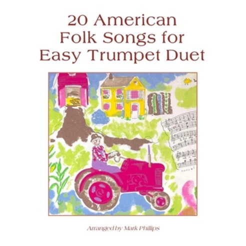 (영문도서) 20 American Folk Songs for Easy Trumpet Duet Paperback, Independently Published, English, 9798483068228